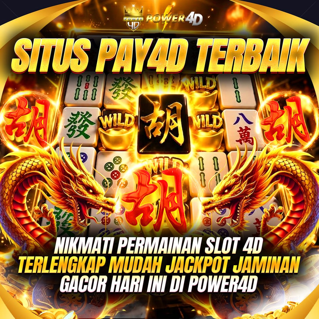 Power4d ] Situs Pay4D Terbaik Link Resmi Nikmati Permainan Slot 4D Gacor Hari Ini